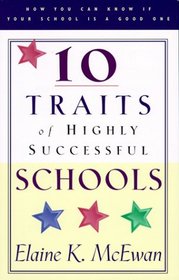 Ten Traits of Highly Successful Schools (Education)