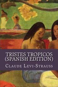 Tristes Tropicos (Spanish Edition)