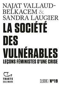 La Socit des vulnrables: Leons fministes d'une crise