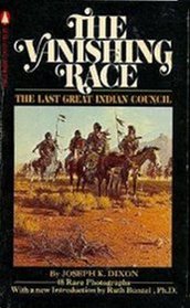 The Vanishing Race The Last Great Indian Council