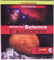 Astronomy: Teacher's Edition (Prentice Hall Science Explorer) (Hardcover)