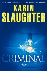 Criminal (Will Trent, Bk 6)