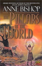 The Pillars of the World (World of the Fae, Bk 1)