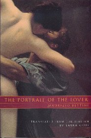 The Portrait of the Lover (Joan Palevsky Book in Classical Literature)
