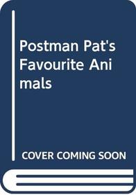 Postman Pat's Favourite Animals