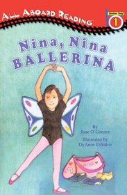 Nina, Nina Ballerina (All Aboard Reading: Level 1 (Hardcover))