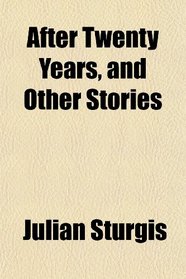 After Twenty Years, and Other Stories