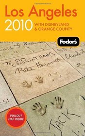 Fodor's Los Angeles 2010: With Disneyland & Orange County (Fodor's Gold Guides)