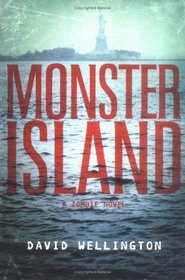 Monster Island (Zombie, Bk 1)