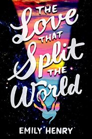 The Love That Split the World