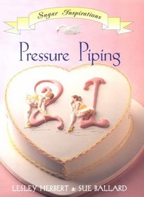 Pressure Piping (Sugar Inspiration Series)