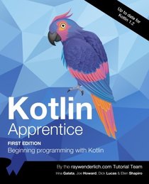 Kotlin Apprentice: Beginning Programming with Kotlin