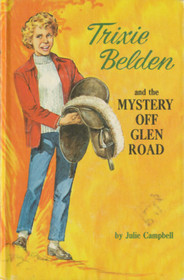 Trixie Belden and the Mystery off Glen Road (Trixie Belden, Bk 5)