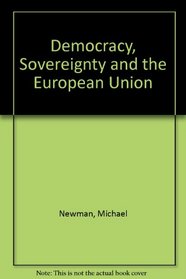 Democracy, Sovereignty and the European Union