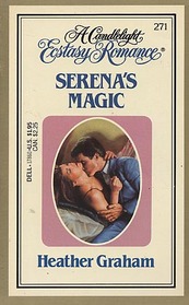 Serena's Magic (Candlelight Ecstasy Romance, No 271)