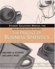 Student Solutions Manual: for The Practice of Business Statistics