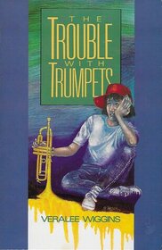 The Trouble With Trumpets