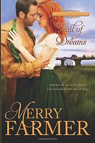 Trail of Dreams (Hot on the Trail) (Volume 4)