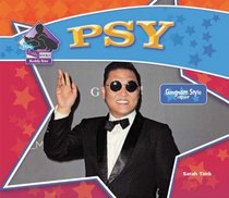 Psy: Gangnam Style Rapper (Big Buddy Biographies)