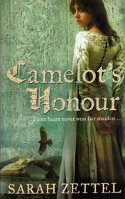 Camelot's Honour (Paths to Camelot, Bk 2)