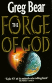 The Forge of God (Forge of God, Bk 1)