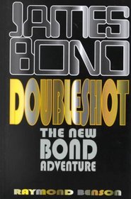 Double Shot (James Bond) (Large Print)