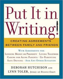 Put It in Writing!: Creating Agreements Between Family and Friends