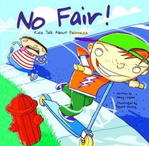 No Fair!: Kids Talk About Fairness