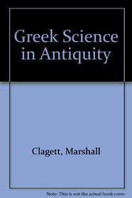 Greek Science in Antiquity