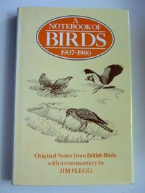 A NOTEBOOK OF BIRDS 1907-1980.