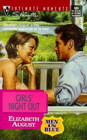 Girls' Night Out (Men In Blue) (Silhouette Intimate Moments, No 880)