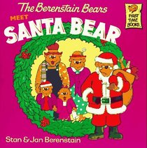 The Berenstain Bears Meet Santa Bear (Berenstain Bears)