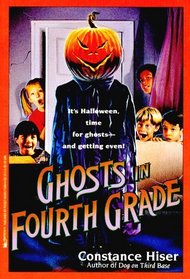 Ghosts In The Fourth Grade : Ghosts In The Fourth Grade