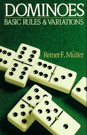 Dominoes: Basic Rules  Variations