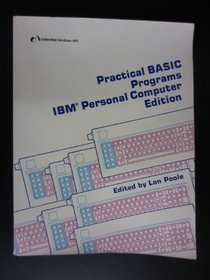 Practical Basic Programs: IBM PC Edition