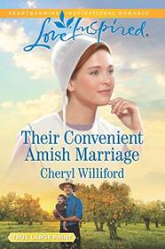 Their Convenient Amish Marriage (Pinecraft Homecomings, Bk 2) (Love Inspired, No 1202) (True Large Print)