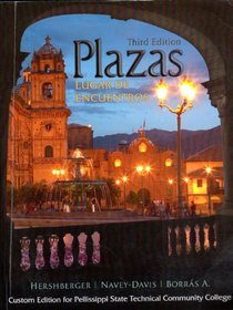 Plazas Lugar De Encuentros 3rd Edition 2008 (Custom Edition for Pellissippi State Technical Community College)