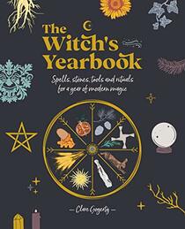 The Witch's Year Card Deck: Spells, stones, tools and rituals for a year of modern magic