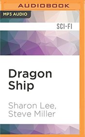 Dragon Ship (Liaden Universe Theo Waitley)