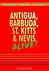 Antigua, Barbuda St. Kitts  Nevis Alive (Antigua, Barbuda, St Kitts  Nevis Alive!)