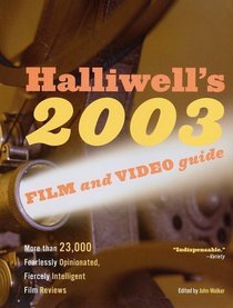 Halliwell's Film & Video Guide 2003