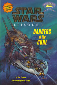 Star Wars Episode 1 Dangers of the Core (Level 3 Reader)