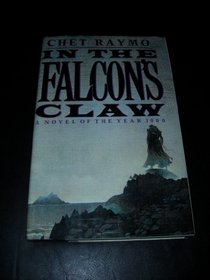 In the Falcon's Claw: A Novel of the Year 1000