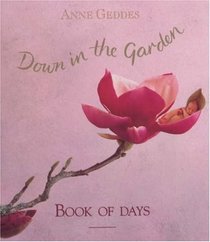 Down in the Garden: Book of Days