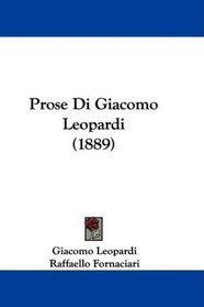 Prose Di Giacomo Leopardi (1889) (Italian Edition)