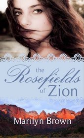 The Rosefields of Zion