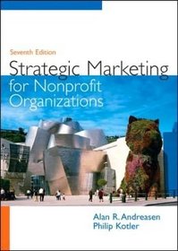 Strategic Marketing for Nonprofit Organizations 7th Edition (Eastern Economy Edition)