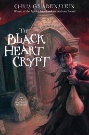 The Black Heart Crypt (Haunted Mystery, Bk 4)