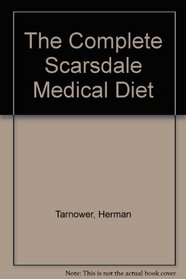 The Complete Scarsdale Medical Diet