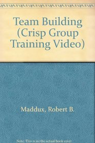 Crisp Group Training Video: Team Building, Fourth Edition